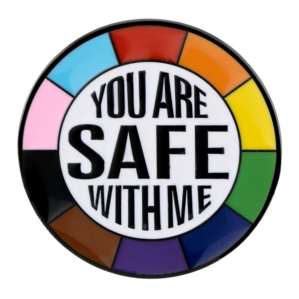 Enamel Pin: You Are Safe With Me Progress Pride Circle