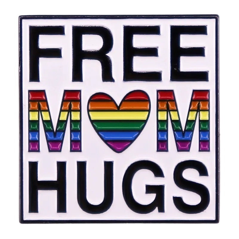 Enamel Mega Pin: Free Mom Hugs