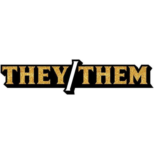 Enamel Pin: They/Them Gold Glitter