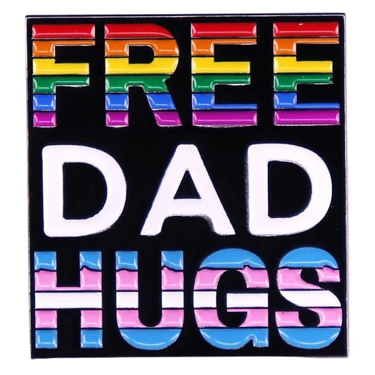 Enamel Mega Pin: Free Dad Hugs