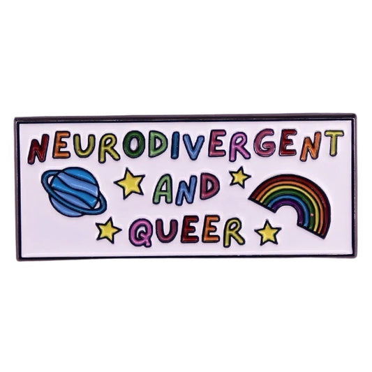 Enamel Pin: Neurodivergent and Queer